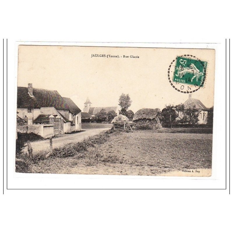 JAULGES : rue glacée - tres bon état