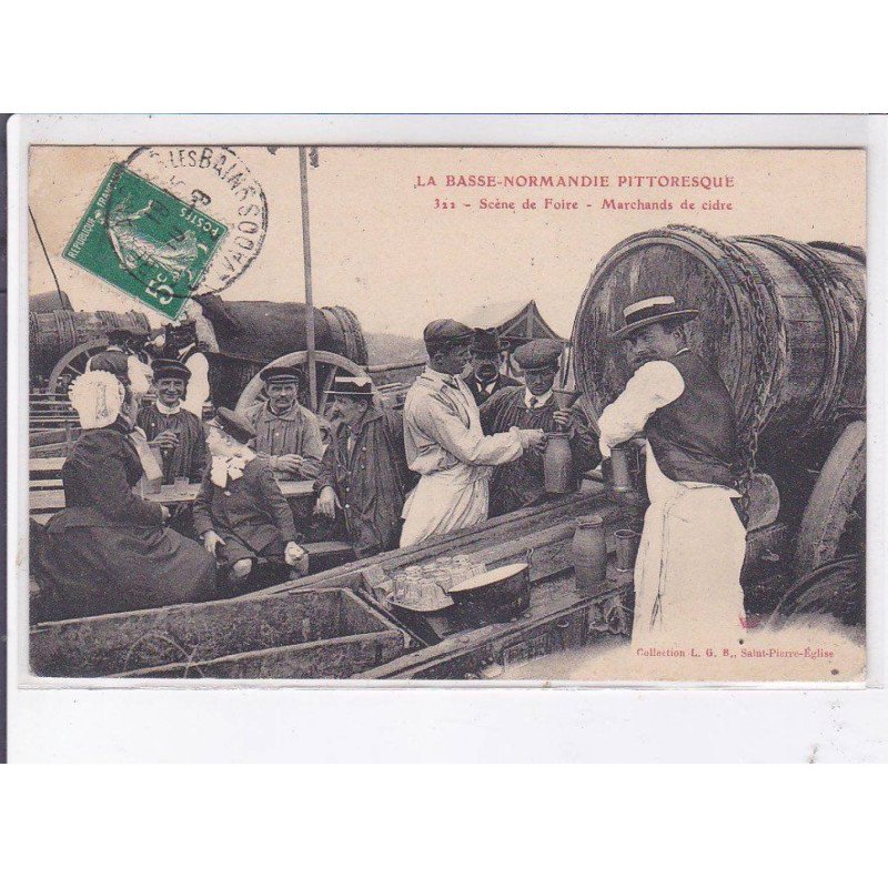 SAINT-PIERRE-EGLISE: scène de foire, marchands de cidre - très bon état