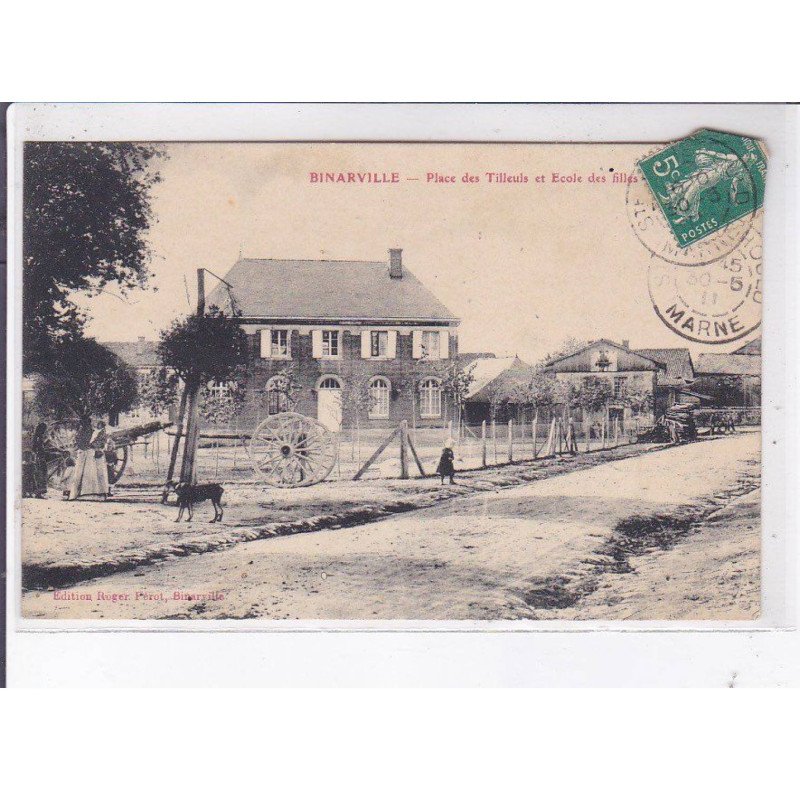 BINARVILLE: place des tilleuls et école des filles - très bon état