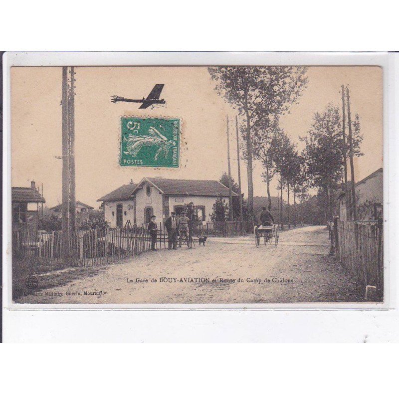 BOUY: aviation, la gare, route du camp de châlons - très bon état