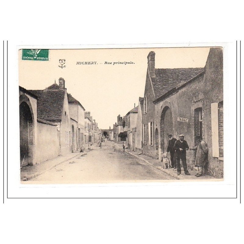 MICHERY : rue principale - tres bon etat