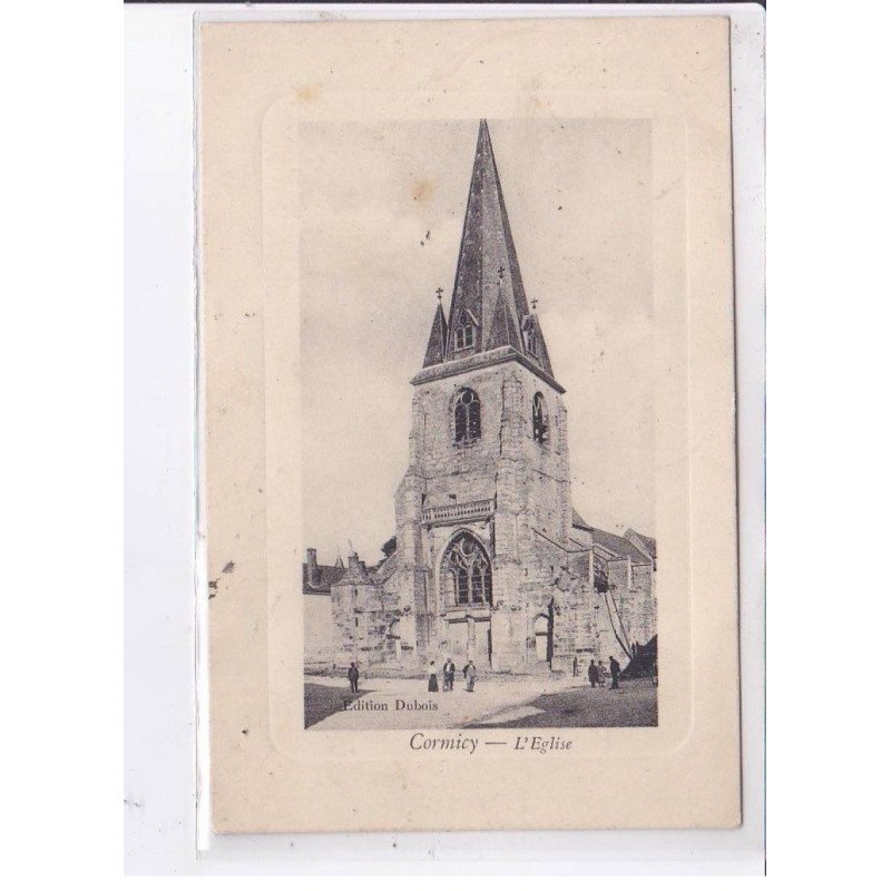 CORMICY: l'église - très bon état