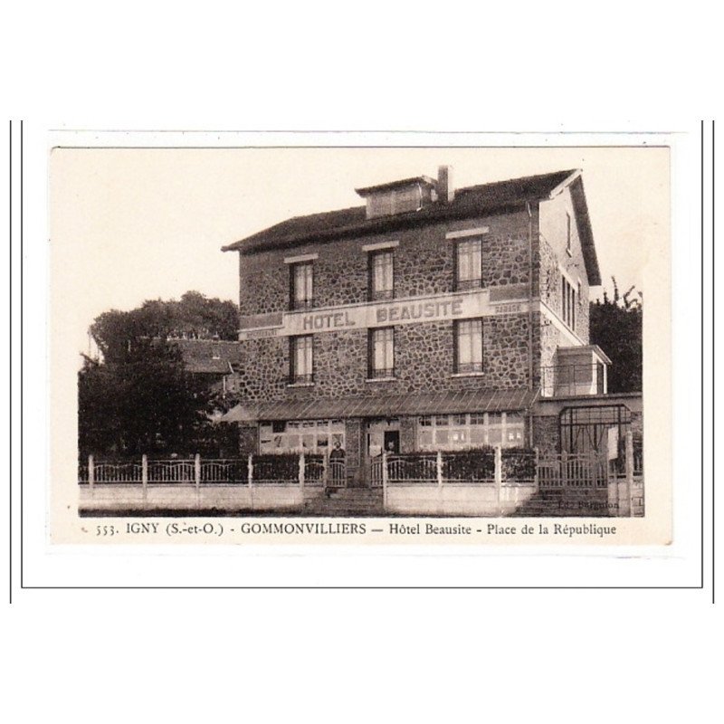 GOMMONVILLIERS : hotel beausite - place de la republique - tres bon etat