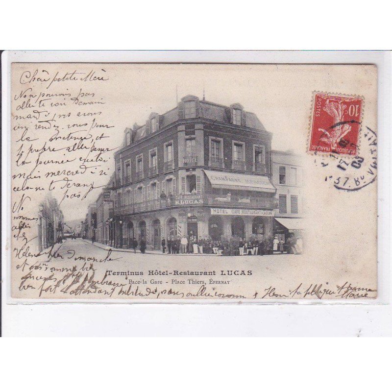 EPERNAY: terminus hôtel-restaurant LUCAS, place de la gare, place thiers - état