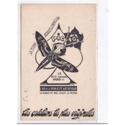 PUBLICITE : la publicité PIC - artiste peintre et dessinateur boulevard Saint germain à Paris - très bon état