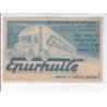 PUBLICITE : société pour l'épuration des huiles industrielles Epurhuile (camion - Metz - Nancy) - très bon état
