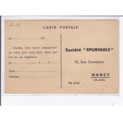 PUBLICITE : société pour l'épuration des huiles industrielles Epurhuile (camion - Metz - Nancy) - très bon état