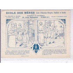 PUBLICITE : l'école des mères (école ménagère) au 19 quai Malaquais à Paris (illustrée par André Dumas) - très bon état