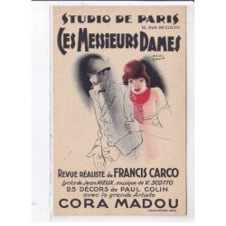 PUBLICITE : revue réaliste de Francis CARCO "Ces messieurs dames" illustrée par Paul COLIN (studio de Paris) TBE