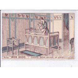 PUBLICITE : les lits pour bébés "mon dodo" - "coucher bébé devient un plaisir" (usine à Dijon) - très bon état