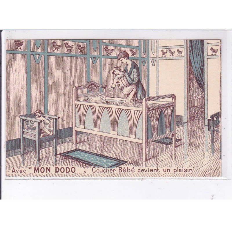 PUBLICITE : les lits pour bébés "mon dodo" - "coucher bébé devient un plaisir" (usine à Dijon) - très bon état