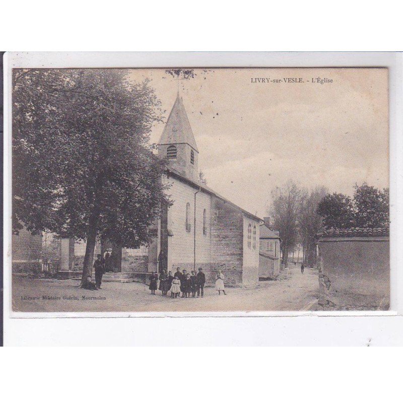 LIVRY-sur-VESLE: l'église - très bon état