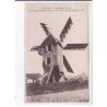 JUVIGNY: le moulin à vent, tenu par MM. Goujard de père en fils, détruit par allemands en 1914 - très bon état