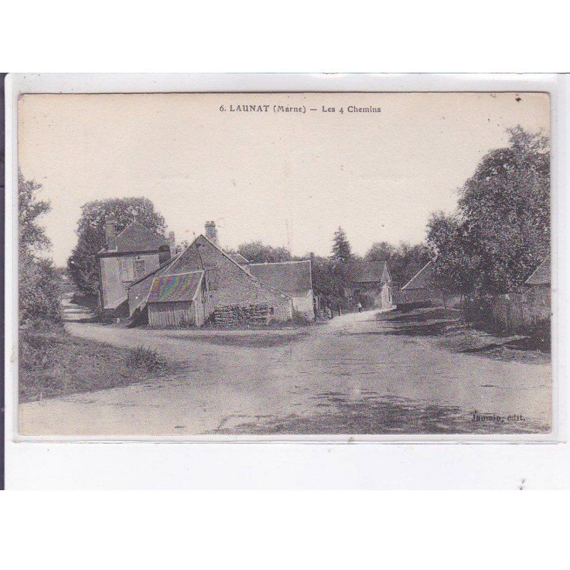 LAUNAT: les 4 chemins - très bon état LAUNAT: les 4 chemins - très bon état