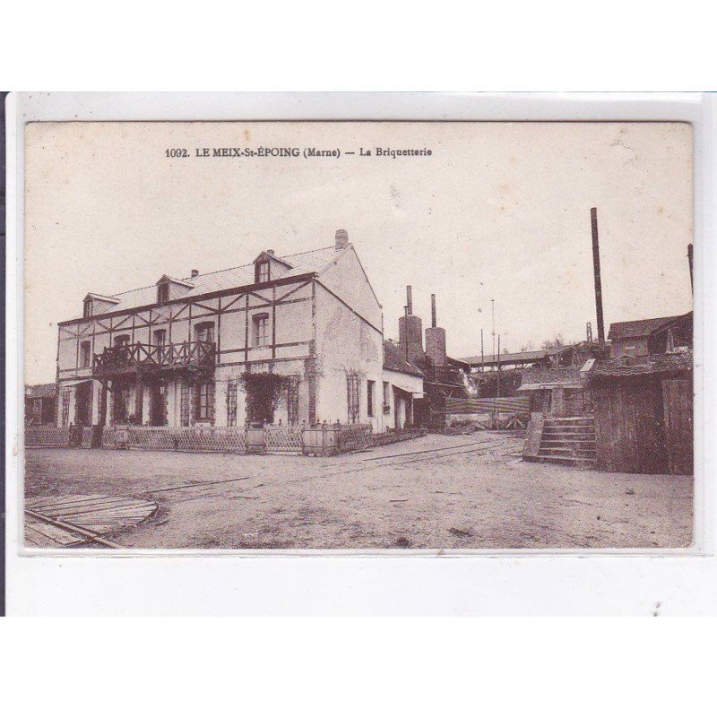 LE MEIX-SAINT-EPOINC: la briquetterie - très bon état