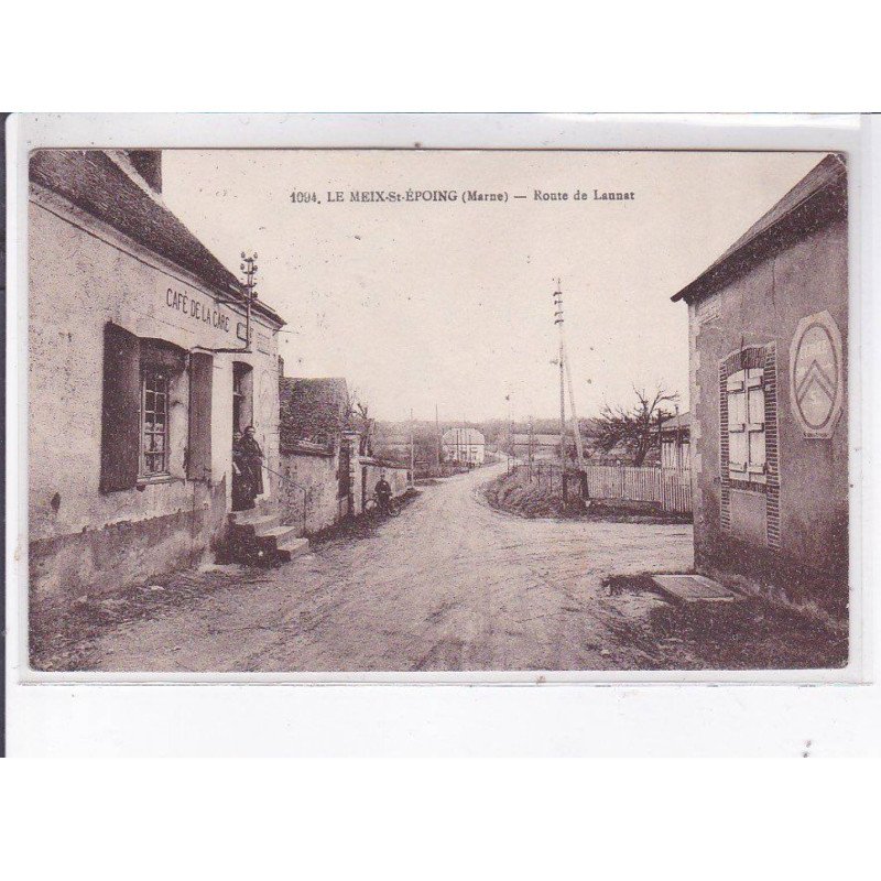 LE MEIX-SAINT-EPOINC: route de launat - très bon état