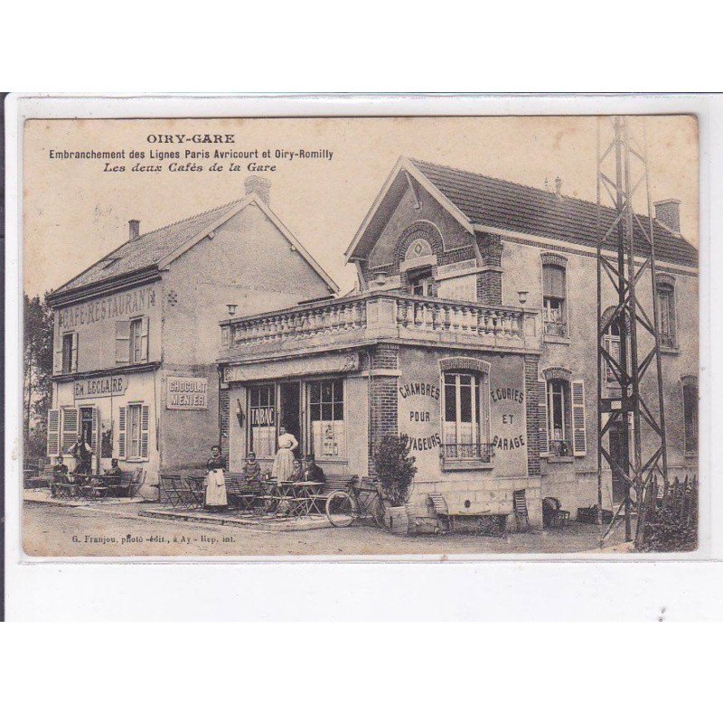 OIRY: embranchement des lignes paris avricourt et oiry-romilly, les deux cafés de la gare - très bon état OIRY: embranchement des lignes paris avricourt et oiry-romilly, les deux cafés de la gare - très bon état