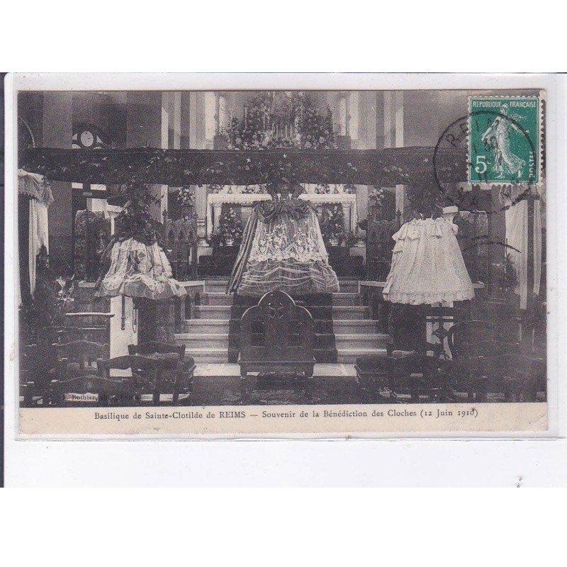 REIMS: basilique de sainte-clotilde, souvenir de la bénédiction des cloches 1910 - très bon état