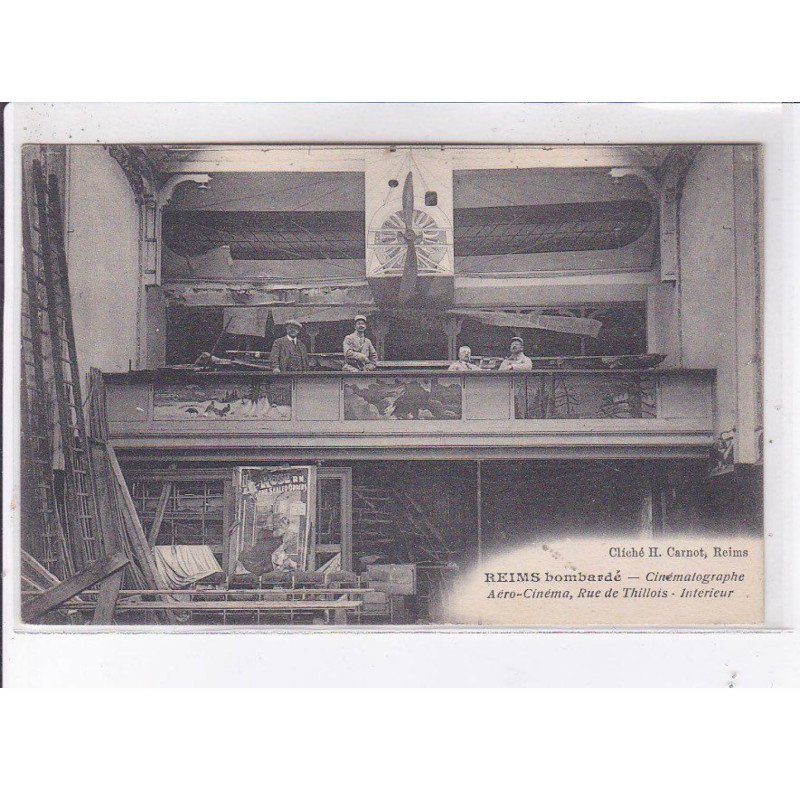 REIMS: bombardé, cinématographe, aéro-cinéma, rue de thillois, intérieur - très bon état