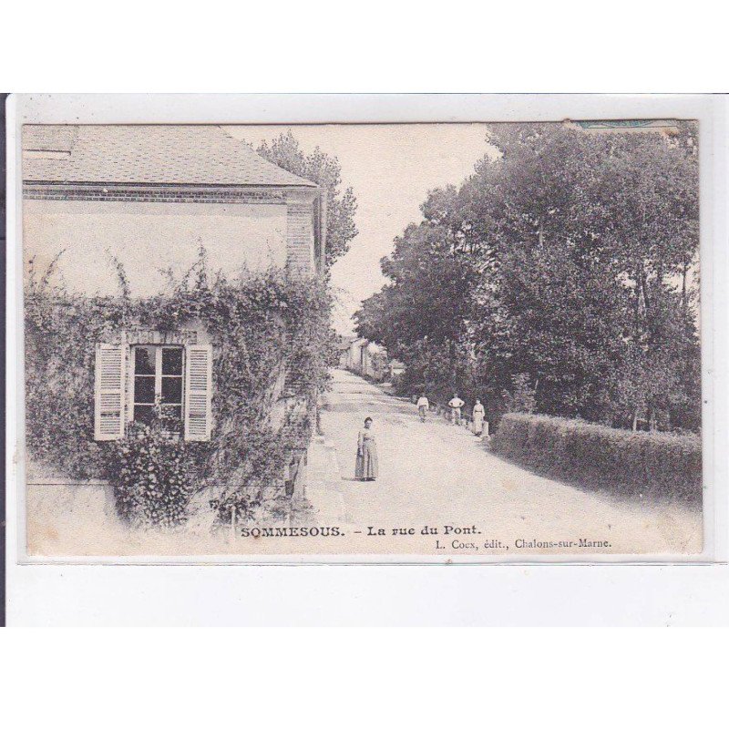 SOMMESOUS: la rue du pont - très bon état