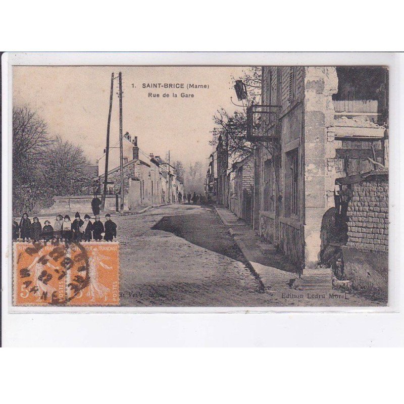 SAINT-BRICE: rue de la gare - très bon état