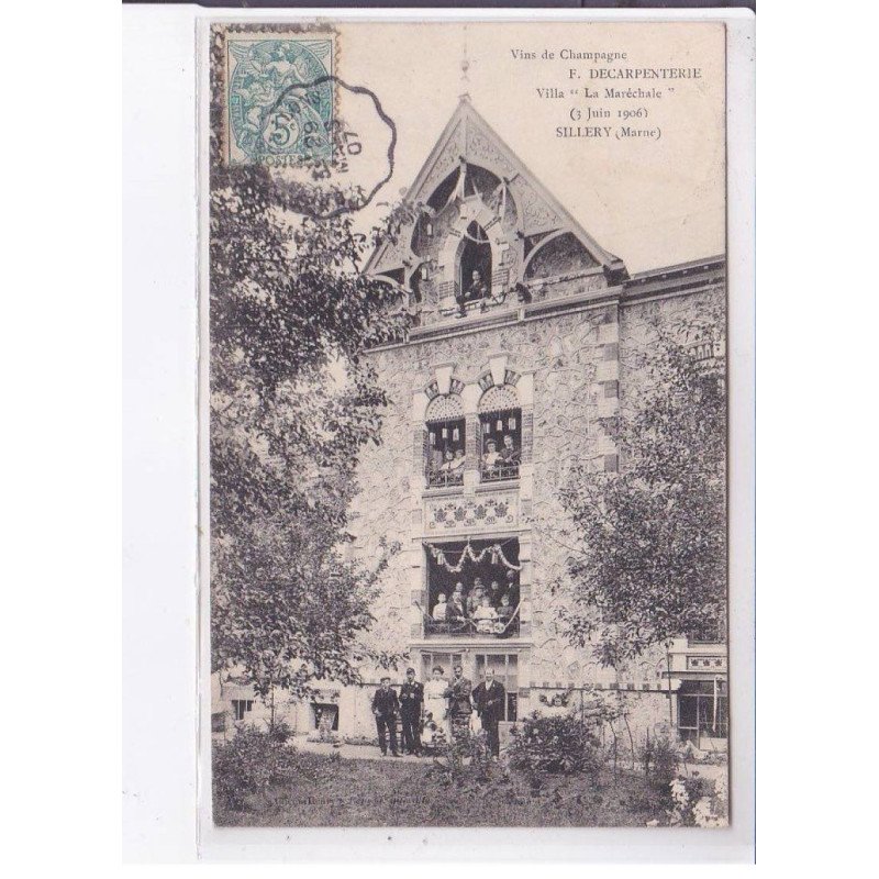 SILLERY: vins de champagne F. Decarpenterie, villa "la maréchale" 1906 - très bon état