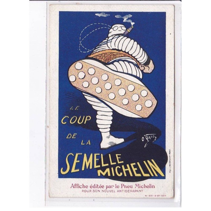 PUBLICITE : le coup de la semelle Michelin (Bibendum - pneu) illustrée par O'Galop - très bon état