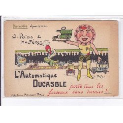 PUBLICITE : l'Automatique Ducasble (orgue de barbarie - poste - illustrée par Pritt) - état