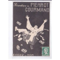 PUBLICITE : friandises du Pierrot Gourmand (bonbons) à Ivry sur Seine - très bon état