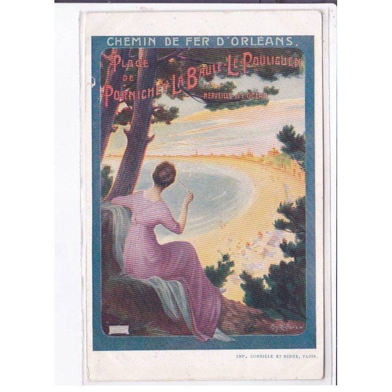 PUBLICITE : chemin de fer d'Orléans - plage de Pornichet la Baule Le Pouliguen (hotel des Etrangers)- très bon état