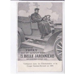 PUBLICITE : le champion Thierry - équipement de La Belle Jardinière - automobile Richard Brasier - très bon état