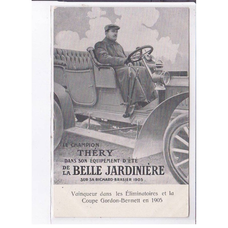 PUBLICITE : le champion Thierry - équipement de La Belle Jardinière - automobile Richard Brasier - très bon état