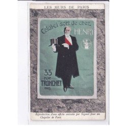PUBLICITE : les murs de Paris - chapeaux de la maison Henry au 33 rue Tronchet à Paris - état