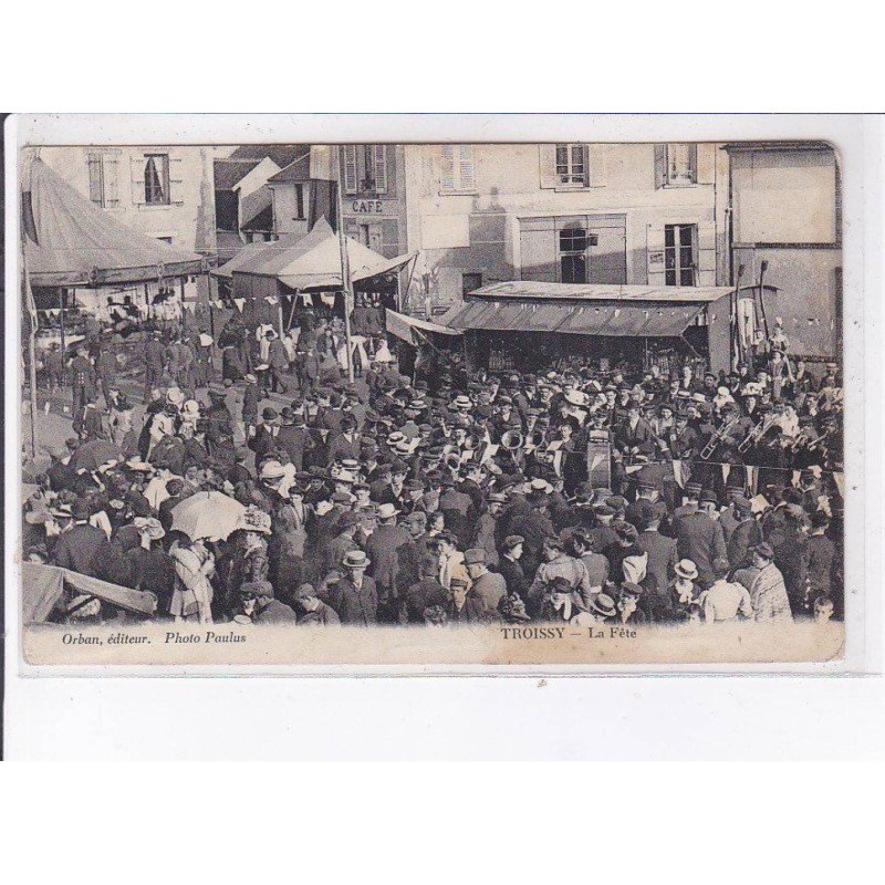 TROISSY: la fête - état