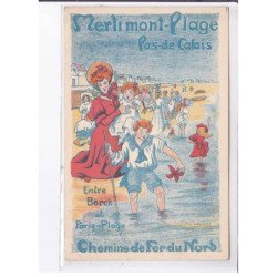 PUBLICITE : Chemin de fer du Nord - Merlimont Plage - illustrée par Warnecke - état