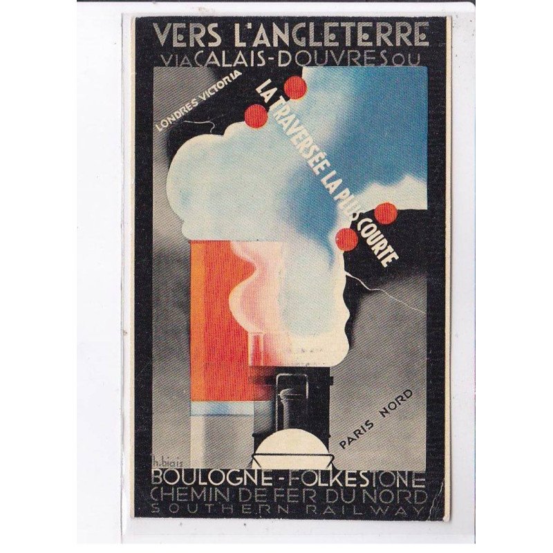PUBLICITE : Chemin de fer du Nord - Boulogne Folkestone (illustrée par Biais) - état