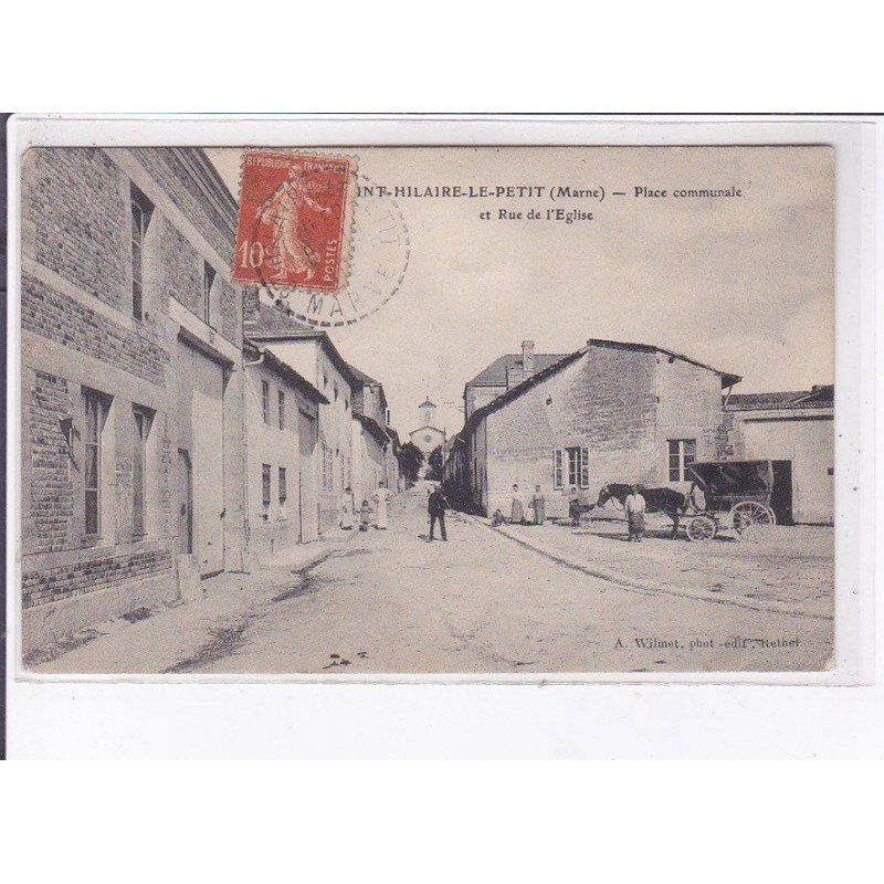 SAINT-HILAIRE-le-PETIT: place communale et rue de l'église - état