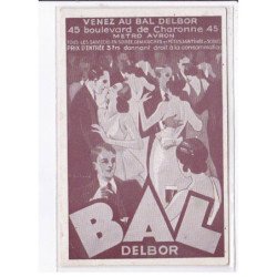 PUBLICITE : venez au bal Delbor au 45 boulevard de Charonne à Paris - état