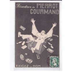PUBLICITE : friandises de Pierrot Gourmand (bonbons) - état