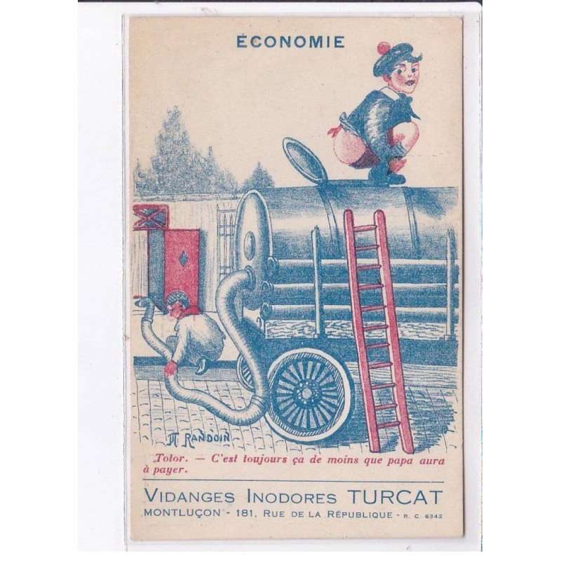 PUBLICITE : Vidanges inodores Turcat (illustrée par Randoin) à Montlucon (sactologie)- très bon état