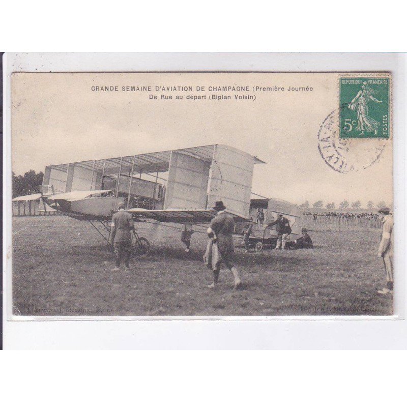 MARNE: grande semaine d'aviation de champagne première journée de rue au départ, biplan voisin - état MARNE: grande semaine d'aviation de champagne première journée de rue au départ, biplan voisin - état