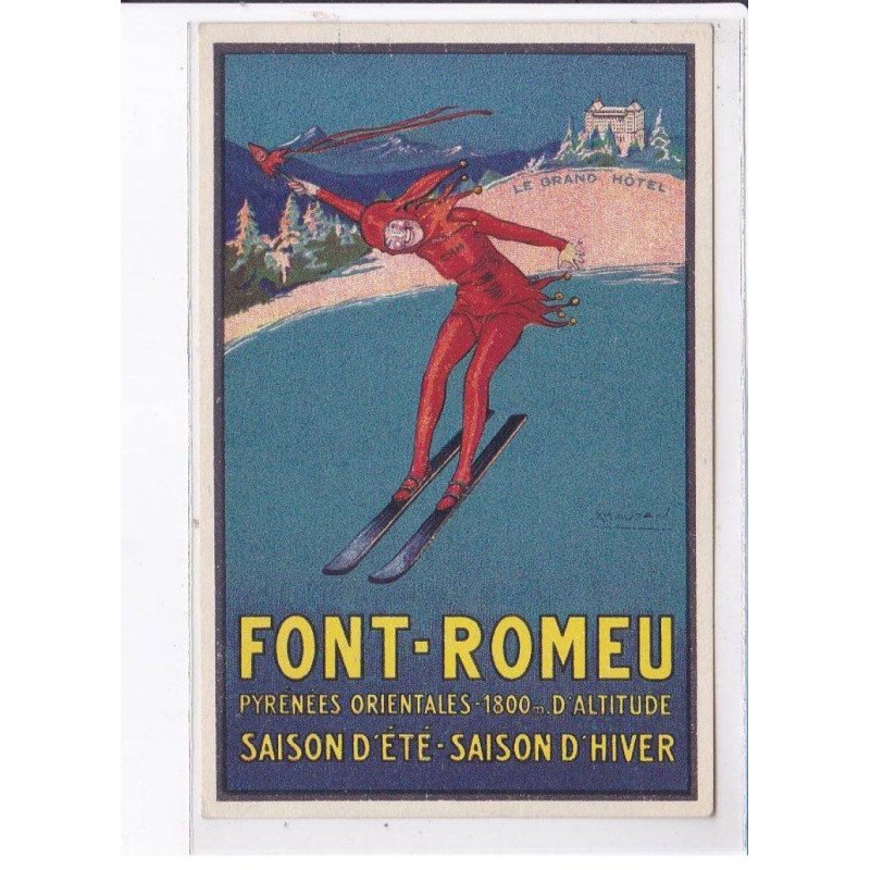 PUBLICITE : Le grand Hotel de Font Romeu (Pyrénées Orientales) illustrée pat Mauzan - très bon état
