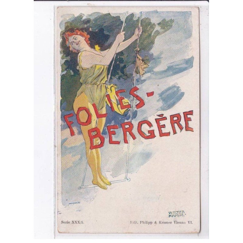 PUBLICITE : "les Folies Bergere" cabaret à Paris - illustrée par Walter Hampel - bon état (coins légèrement arrondis)