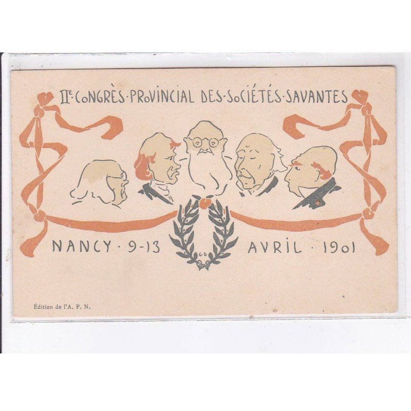 PUBLICITE : II ème congrès provincial des société savantes de Nancy en 1901 illustrée par Demeufvre (APN)-très bon état