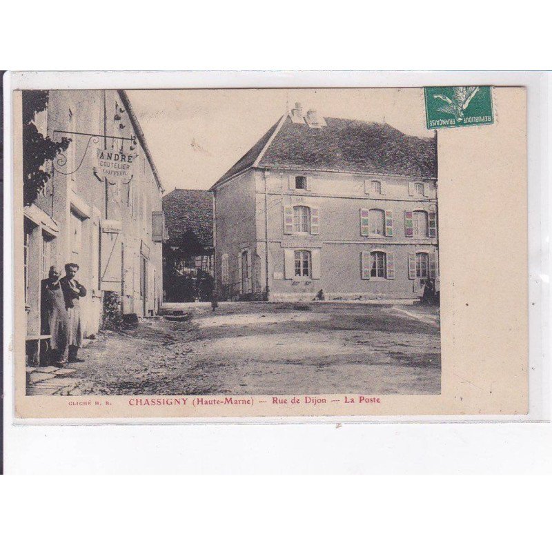 CHASSIGNY: rue de dijon, la poste - très bon état