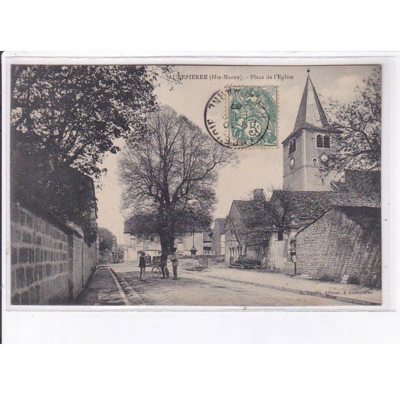 AUBEPIERRE: place de l'église - très bon état