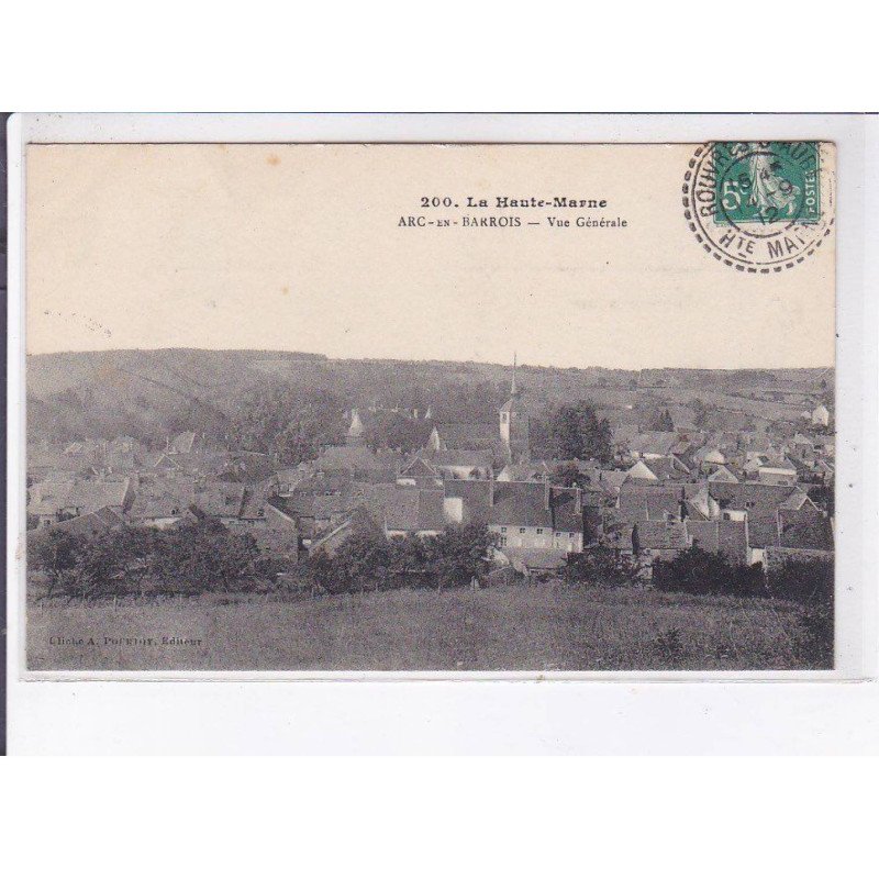 ARC-en-BARROIS: vue générale, cachet - très bon état