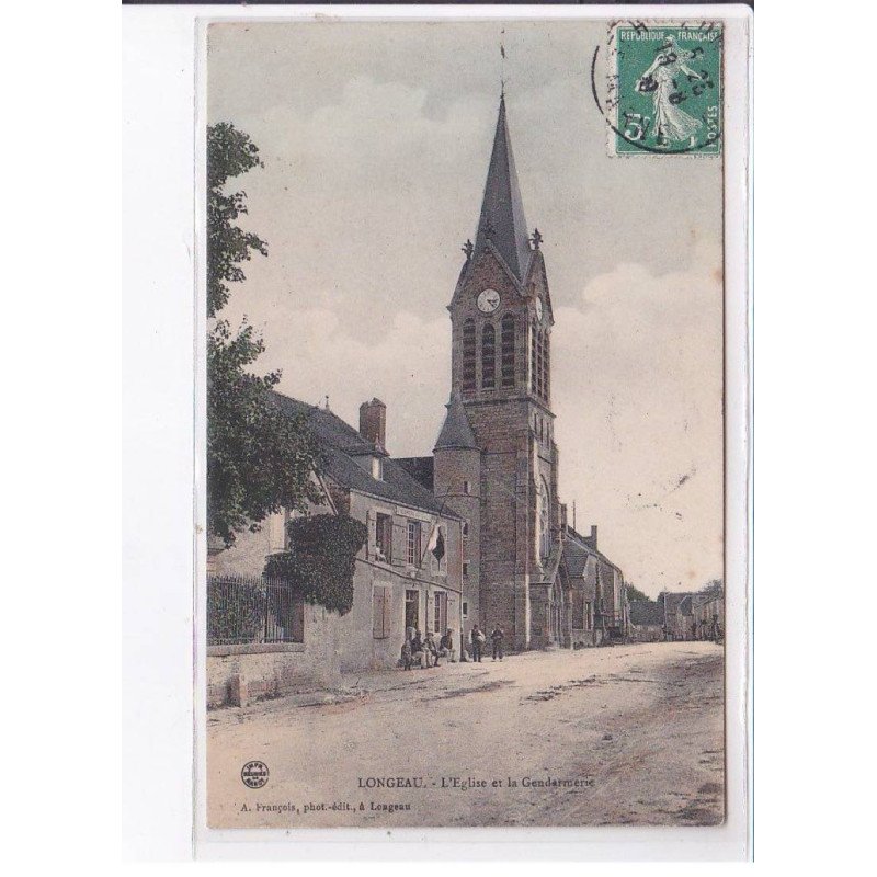 LONGEAU: l'église et la gendarmerie - très bon état