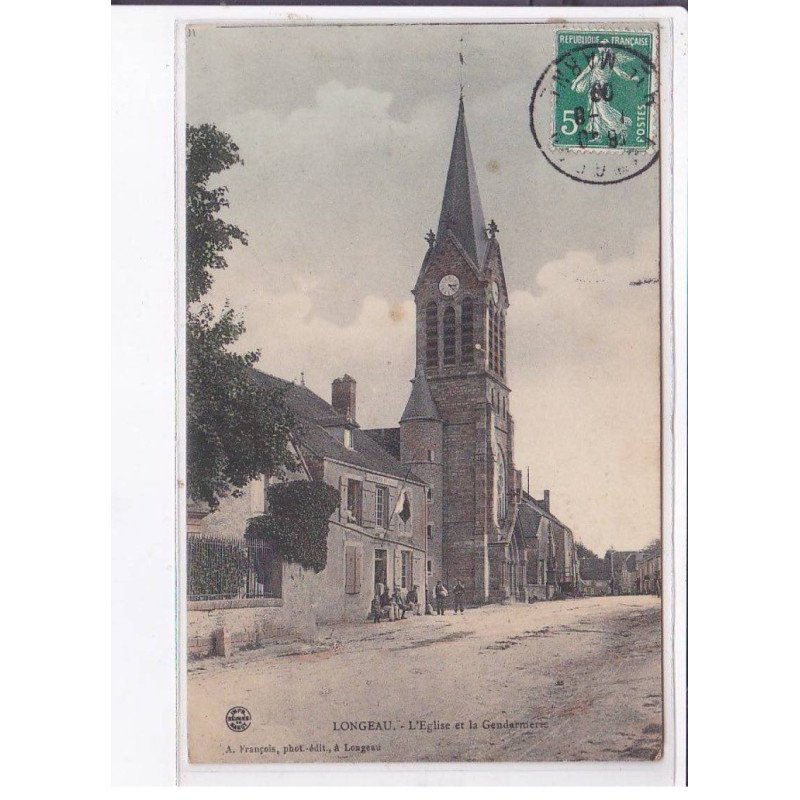 LONGEAU: l'église et la gendarmerie - très bon état