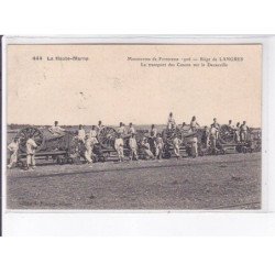 DECAUVILLE: siège de langres, manoeuvres de forteresse 1906, le transport des canons sur le decauville - très bon état